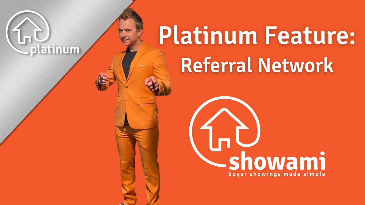 Showami Platinum feature: the agent to agent referral network